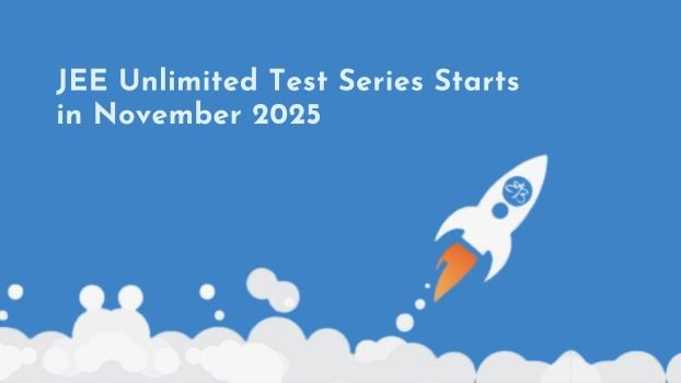JEE Unlimited Test Series